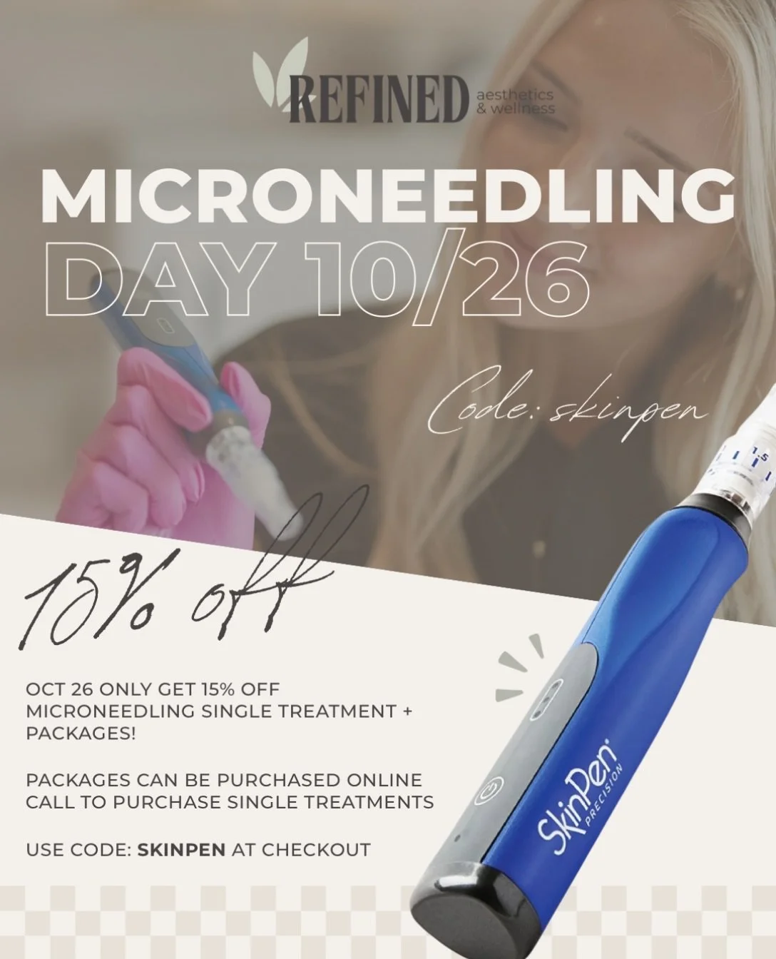 ✨ MICRONEEDLING DAY IS OCT 26 ✨

October 26 only - get 15% off microneedling packages AND single treatments 🤍 Members get an exclusive 25% off!

♡ Packages can be purchased online using code SKINPEN at checkout.
♡ Single treatments must be purchased