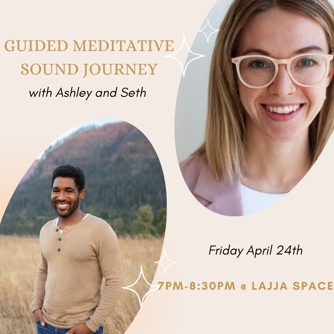 The Guided Meditative Sound Journey - Lajja Space (Special Event)