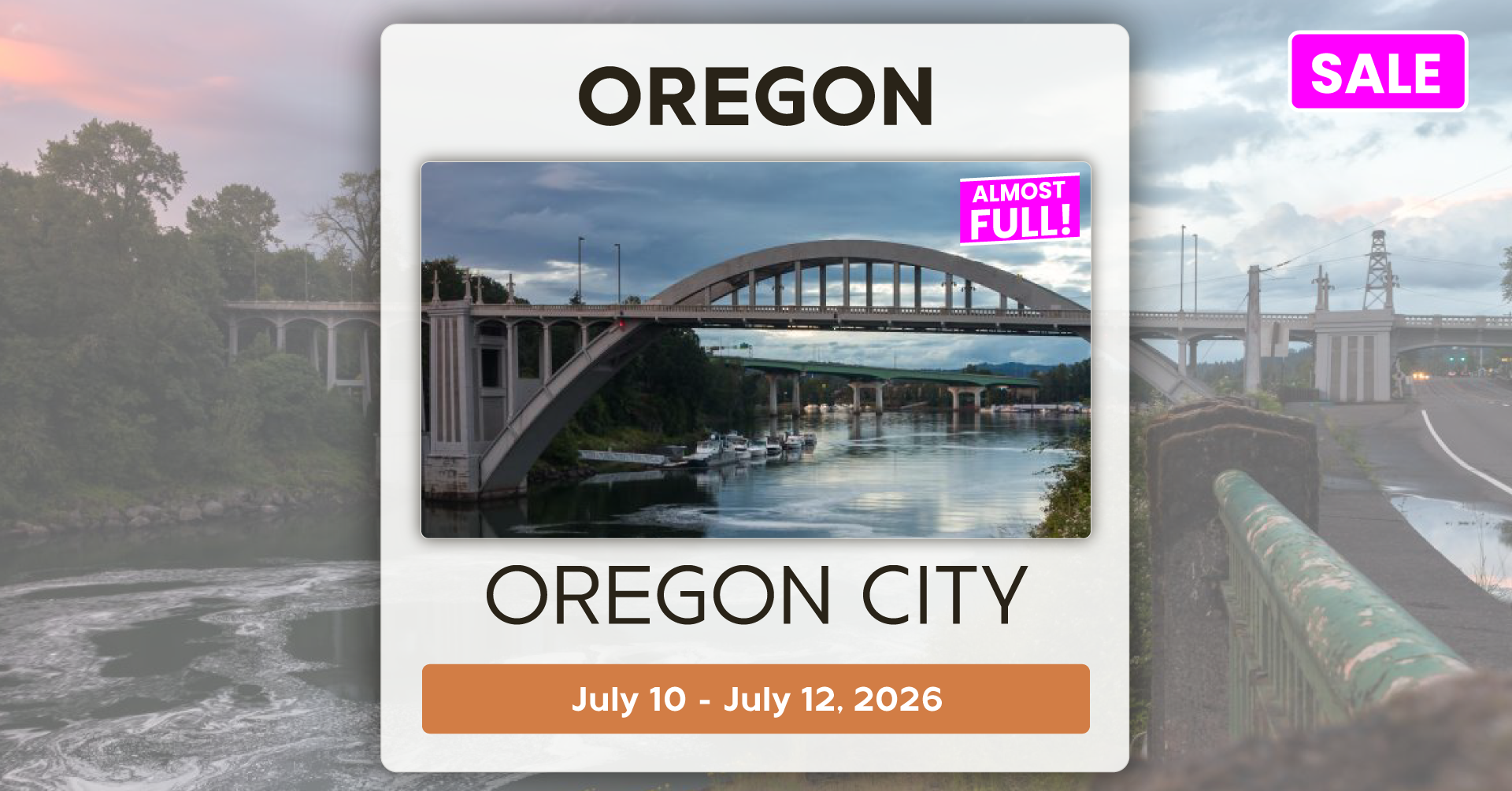A promotional poster for a strawbale.com Oregon City, Oregon, showing a bridge over a river with boats, and announcing an event from July 10 to July 12, 2026. The poster has a label indicating the location is "Almost Full!".