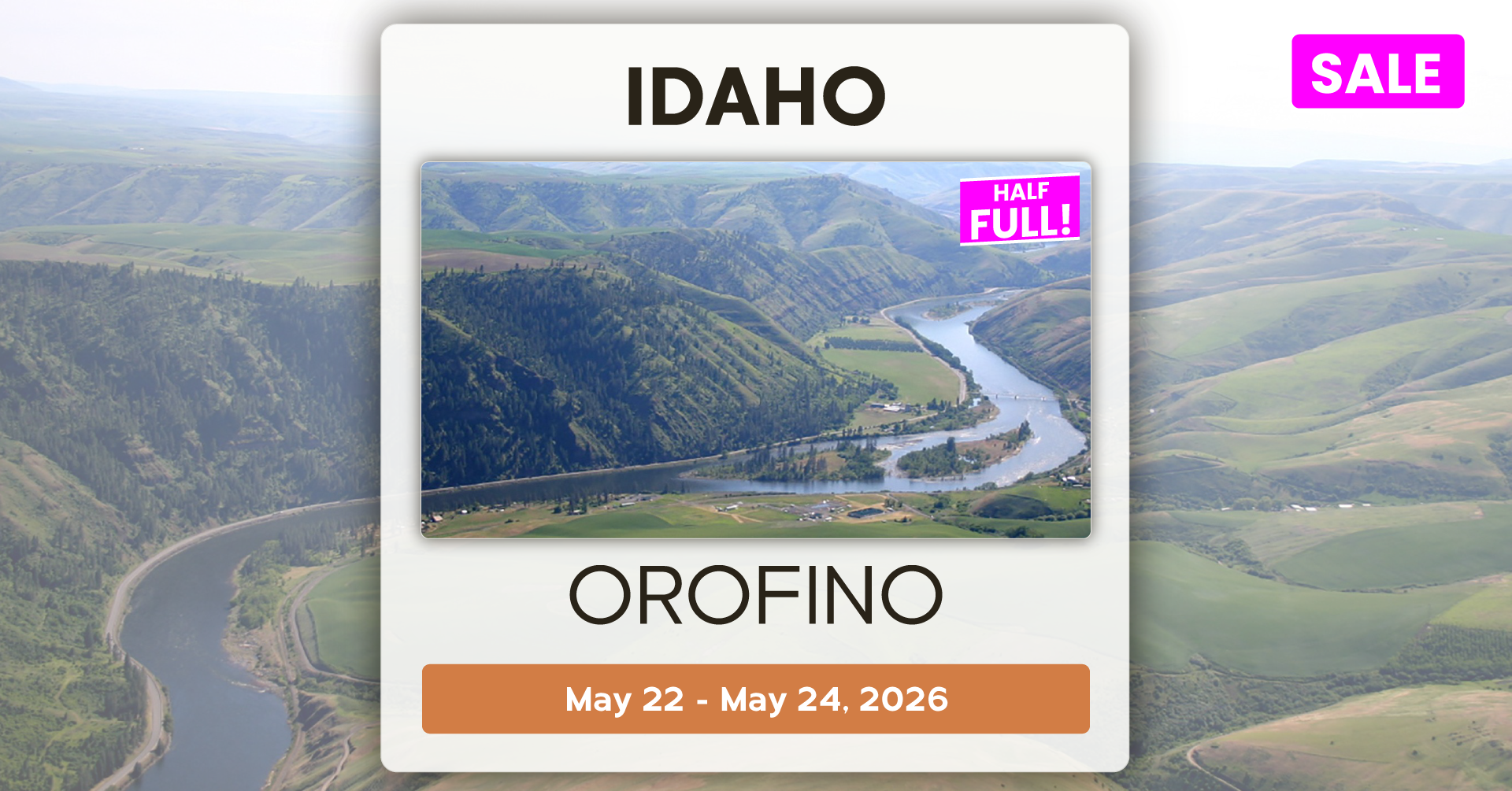 A promotional poster for a strawbale.com Orofino, Idaho workshop, featuring a scenic aerial photograph of a river winding through green hills and mountains, with the dates May 22 to May 24, 2026, and a pink sticker indicating 'Half Full!'