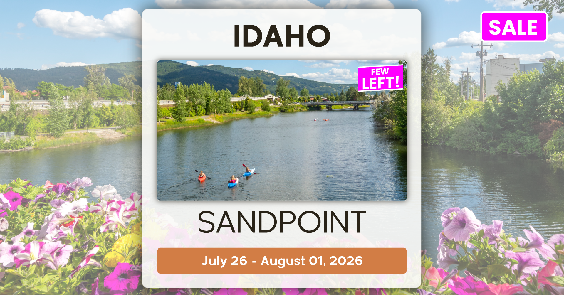 A promotional graphic for strawbale.com’s Sandpoint, Idaho workshop, featuring a photo of a river with kayakers, green trees, mountains, and a bridge, with overlay text indicating the event dates from July 26 to August 1, 2026. "few Left"