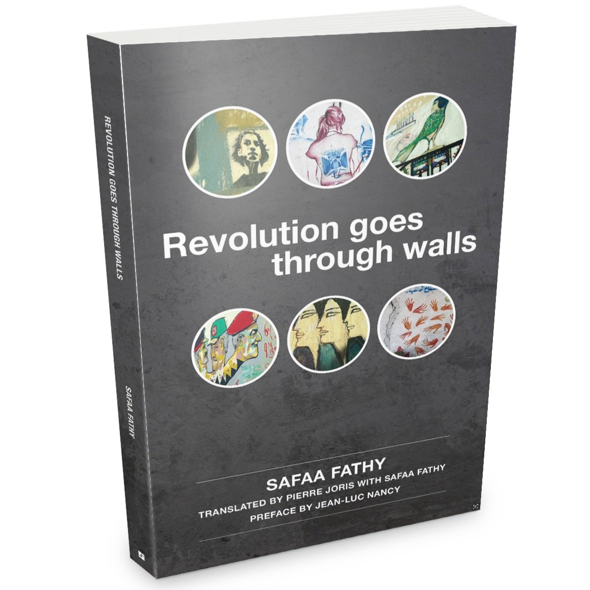 Revolution Goes Through Walls