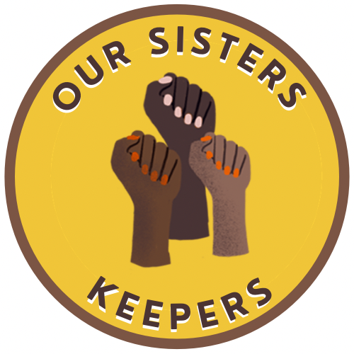 Our Sisters Keepers