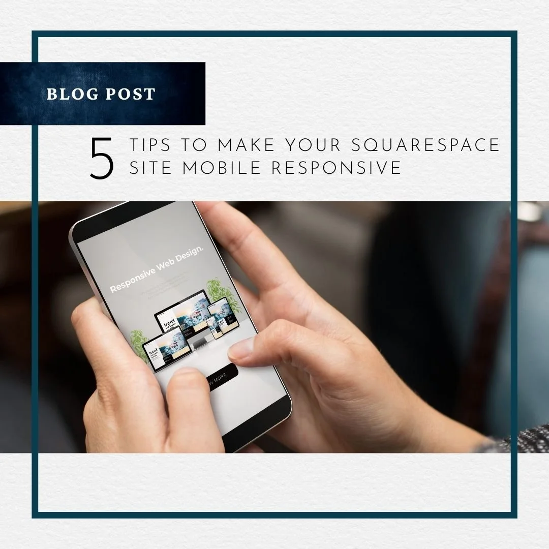 How to Optimize Your Squarespace Website for Mobile View
