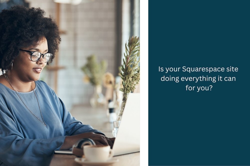 Woman business owner works on Squarespace site but is missing features.