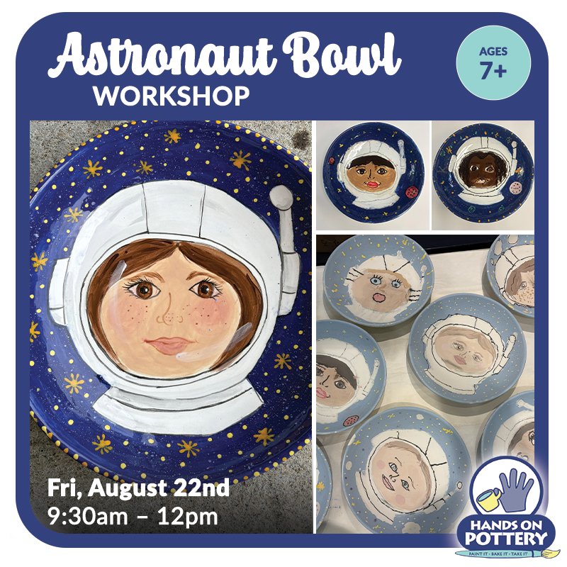 Astronaut Bowl Workshop