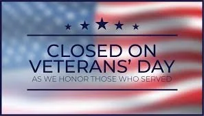 CLOSED -Veterans Day