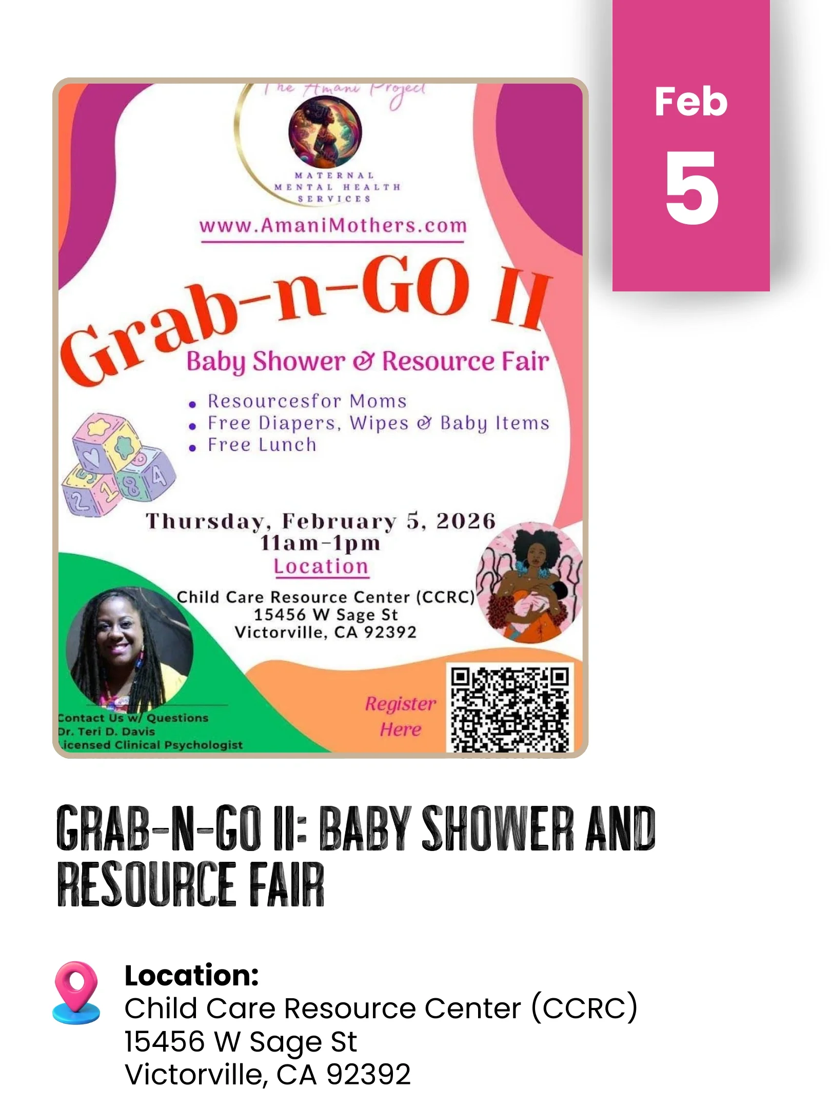Flyer for the Grab-n-Go II Baby Shower & Resource Fair event, scheduled for February 5, 2026, from 11 am to 1 pm at the Child Care Resource Center in Victorville, California. Features event details, a QR code for registration, and a photo of Dr. Teri