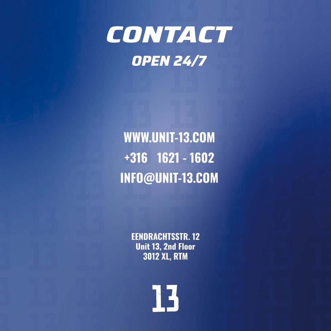 Contact information sign with website, phone number, email, and address for Unit 13, open 24/7, located at EENDRACHTSSTR. 12, 2nd floor, 3012 XL, RTM.