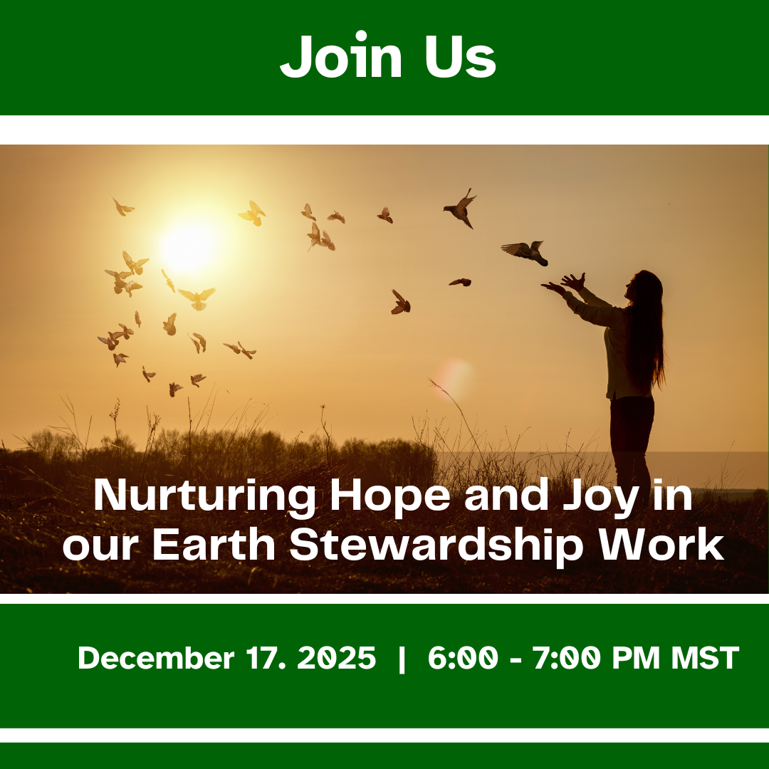 Nurturing Hope and Joy in our Earth Stewardship Work