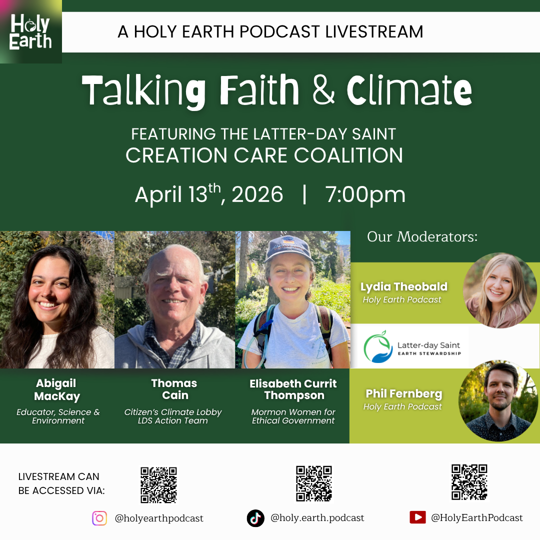 Talking Faith &amp; Climate: A Holy Earth podcast livestream featuring the Creation Care Coalition