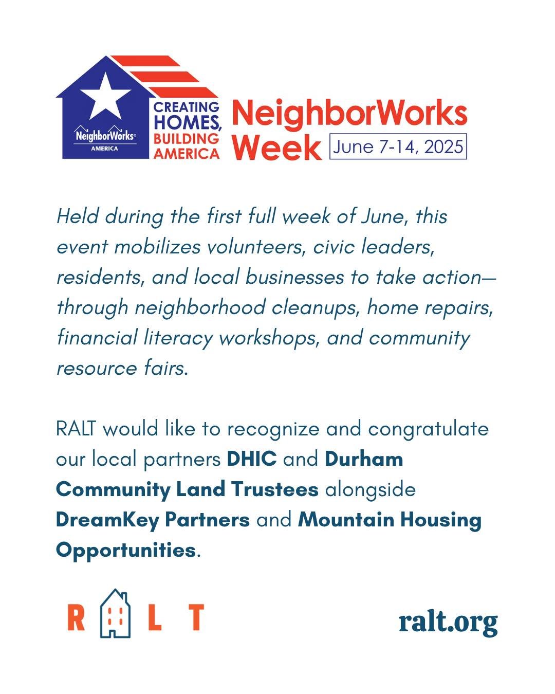 Held during the first full week of June, this event mobilizes volunteers, civic leaders, residents, and local businesses to take action&mdash;through neighborhood cleanups, home repairs, financial literacy workshops, and community resource fairs.

RA