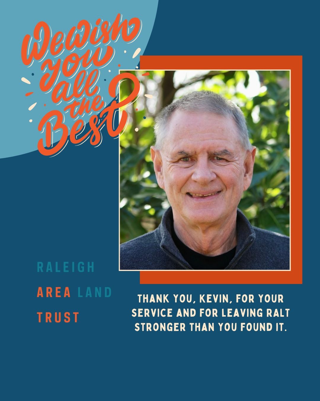 Today we celebrate and thank Kevin Campbell on his last day as Executive Director of Raleigh Area Land Trust.

Kevin&rsquo;s leadership has helped expand access to affordable homeownership, strengthen community partnerships, and keep the mission of h