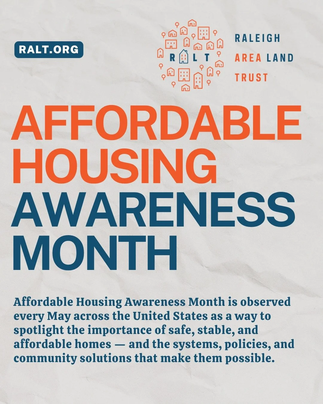 Affordable Housing Awareness Month is observed every May across the United States as a way to spotlight the importance of safe, stable, and affordable homes &mdash; and the systems, policies, and community solutions that make them possible. 

#afford
