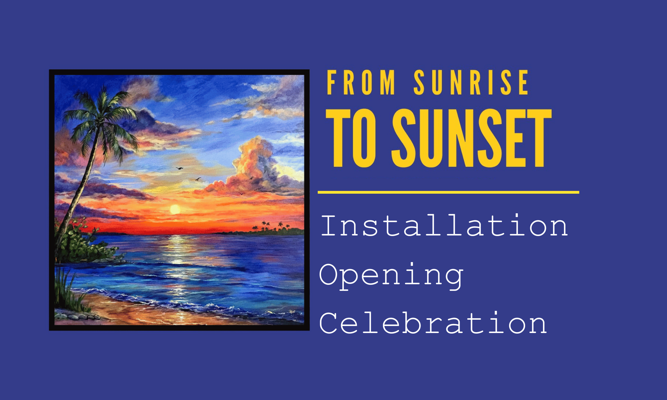 From Sunrise to Sunset