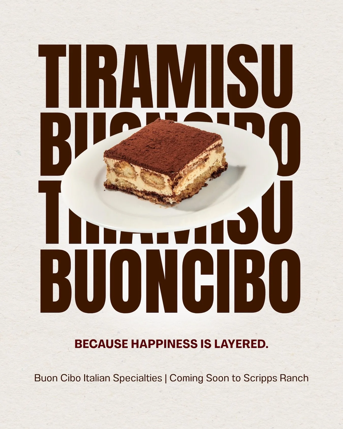Because happiness is layered. 🍫
Espresso-soaked savoiardi, mascarpone cream, and that final dusting of cocoa — pure Italian comfort.
Our desserts are made to lift your day, one bite at a time.
#BuonCiboSD #TiramisuLovers #ScrippsRanchEats #I