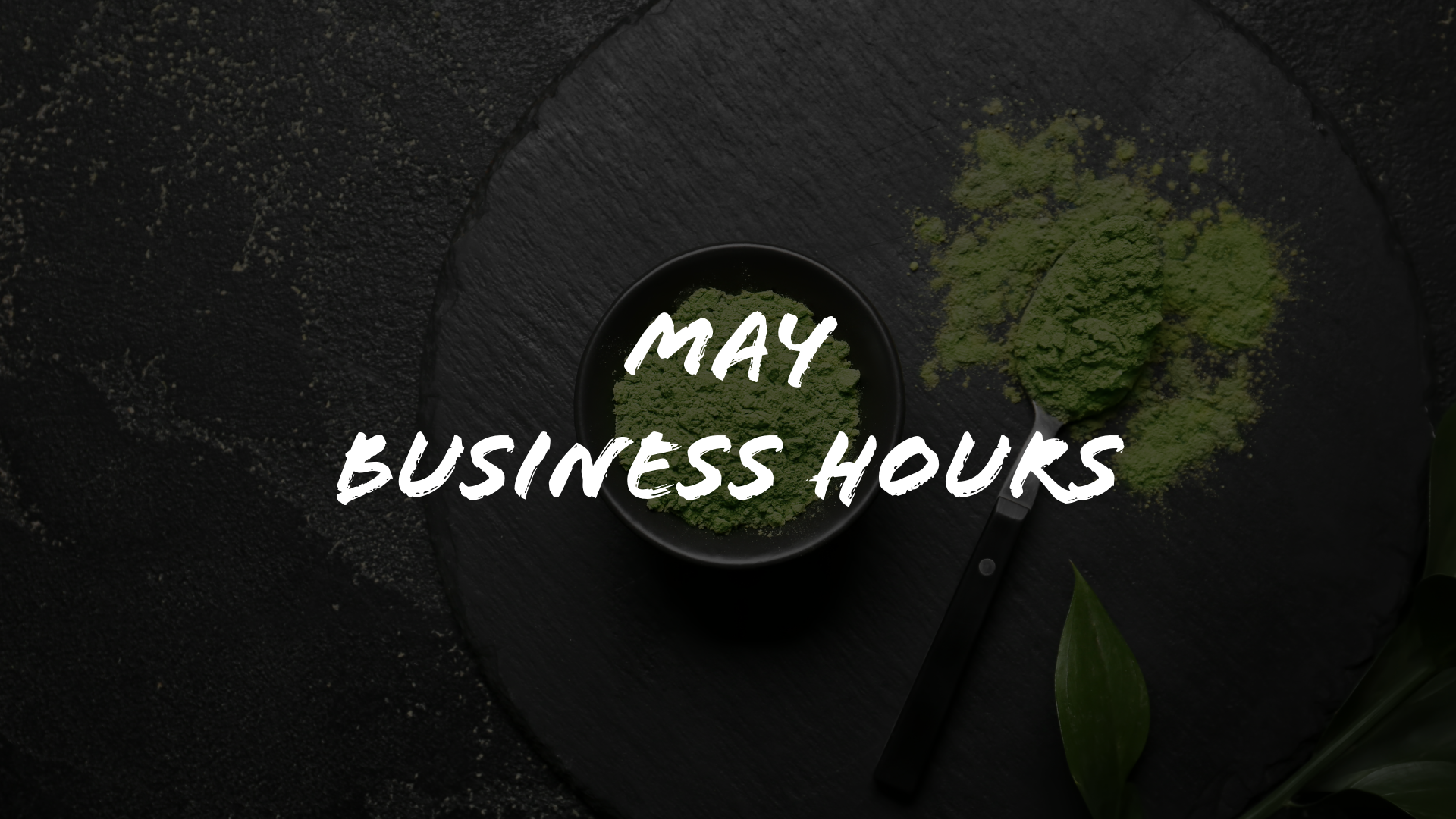 May Business Hours