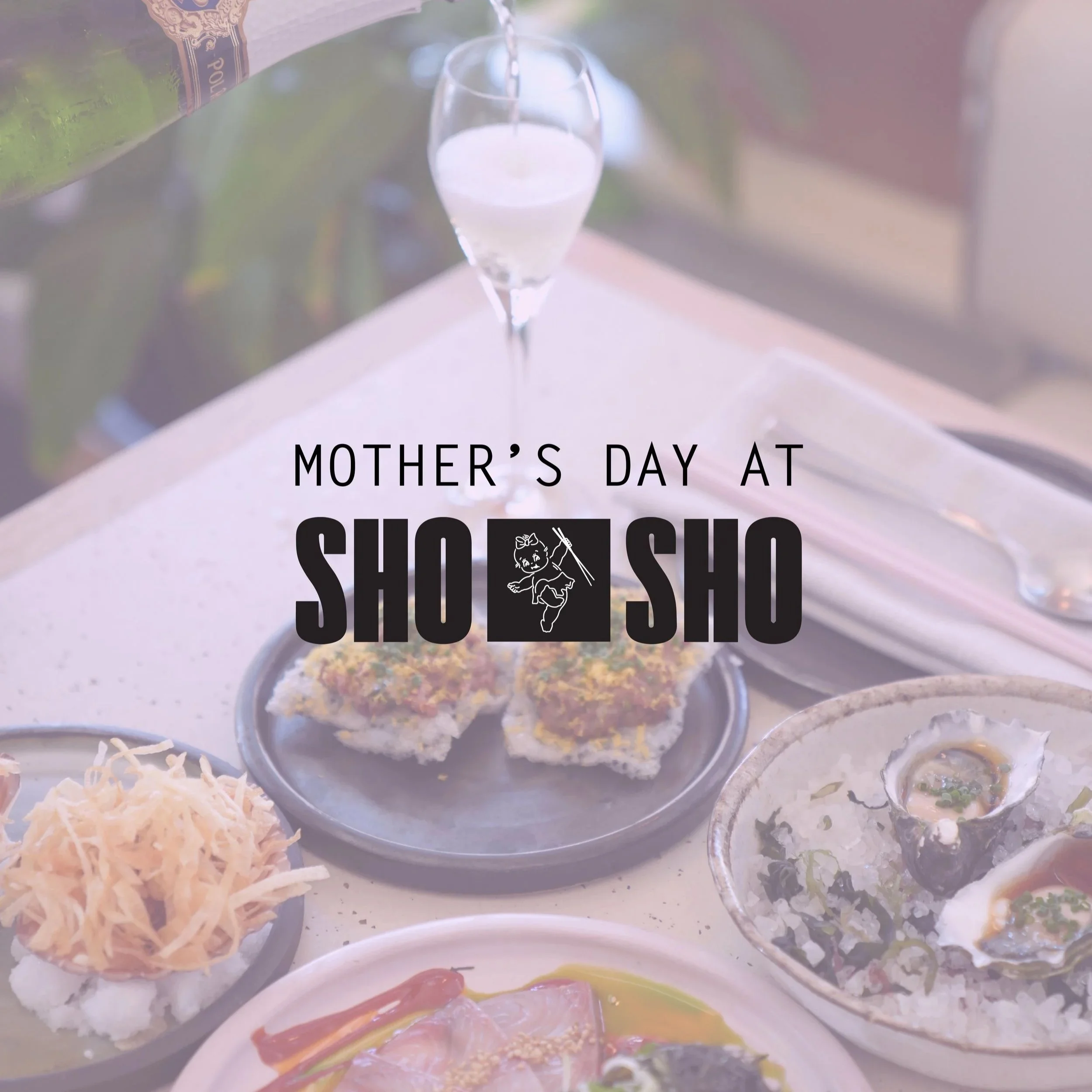 Mother's Day at ShoSho