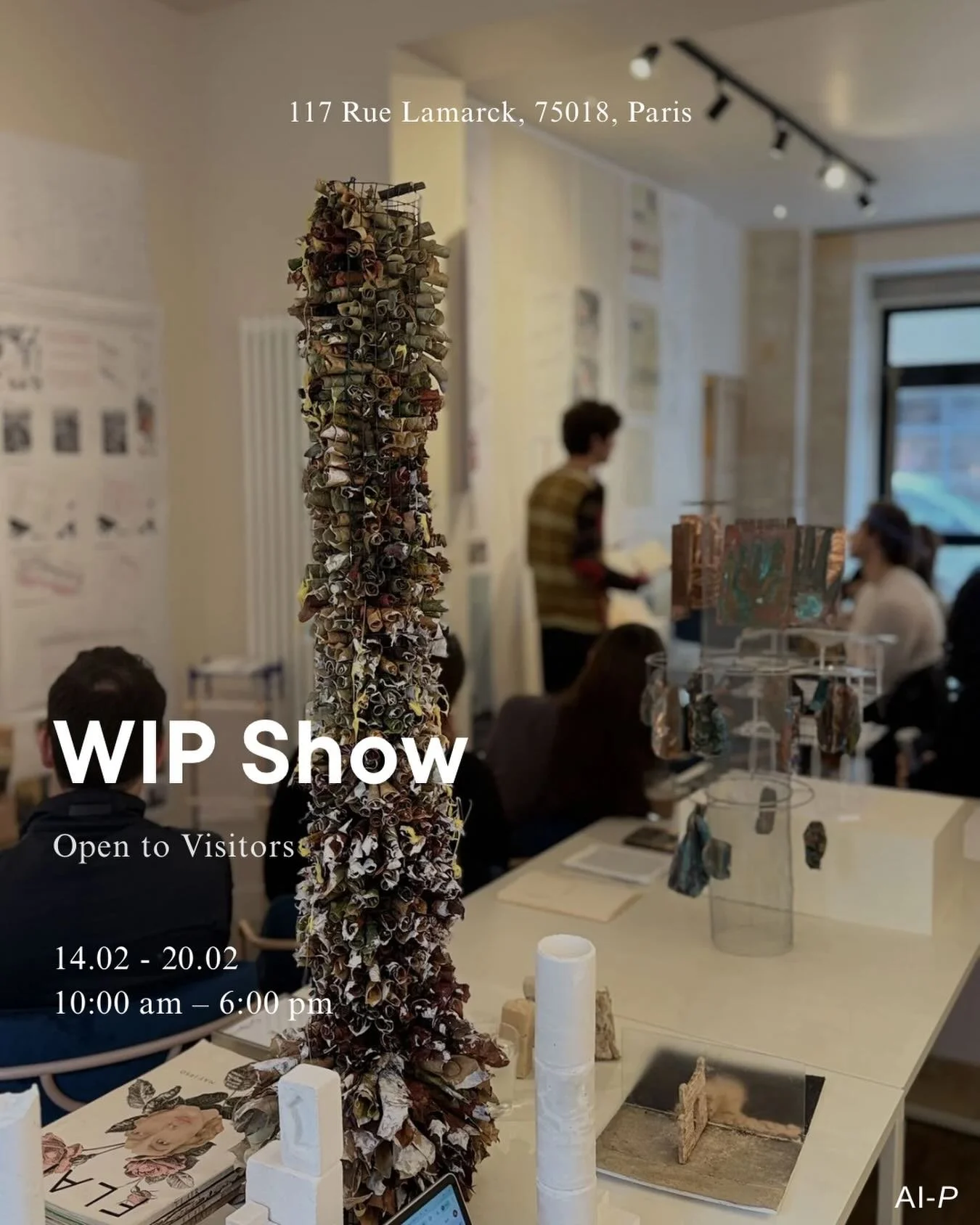 WIP Show 26&rsquo;

Dates: 14.02 &ndash; 20.02
Time: 10:00 am &ndash; 6.00 pm
117 Rue Lamarck, 75018, Paris

WIP 26 brings together ongoing studio work ; drawings, models, spatial investigations, shared ahead of final review. The exhibition foregroun