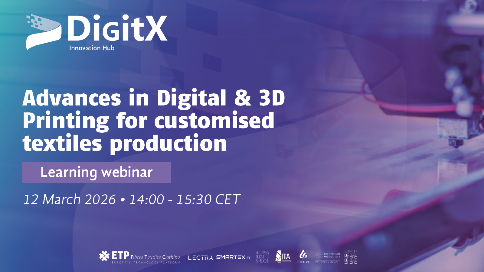 Advances in Digital &amp; 3D Printing for customised textiles production