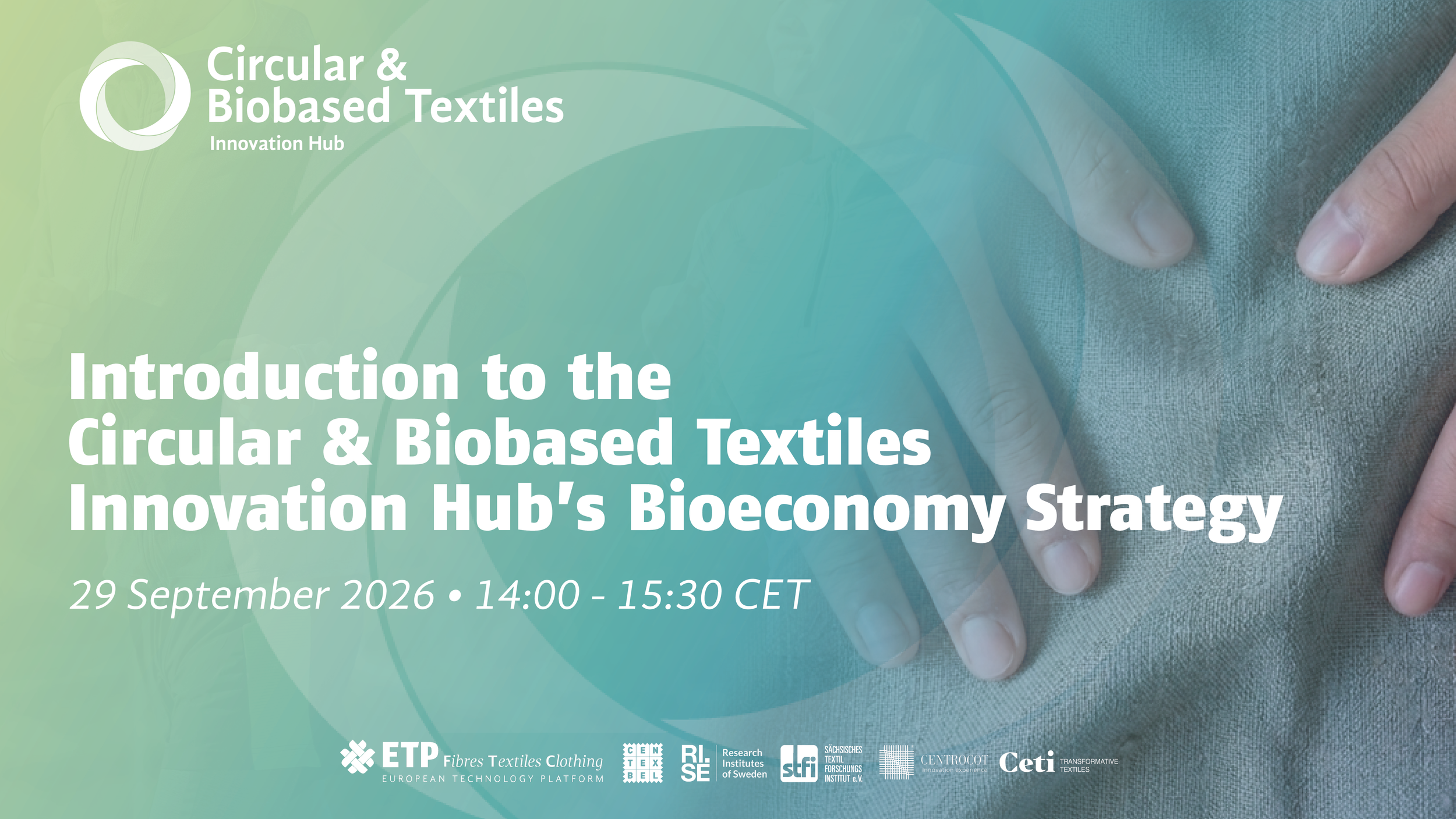 Introduction to the Circular &amp; Biobased Textiles Innovation Hub’s Bioeconomy Strategy