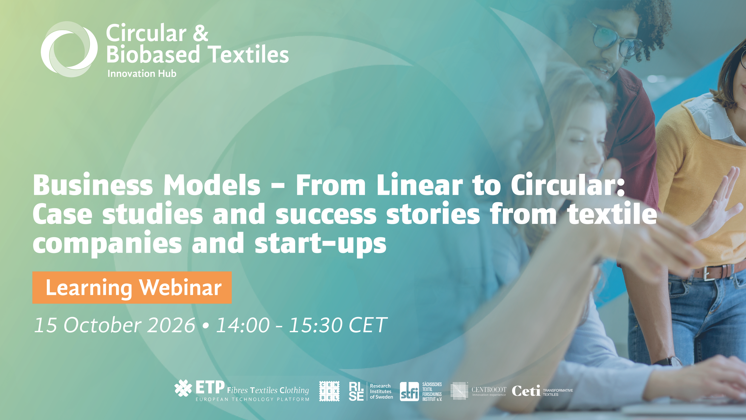 Business Models: From Linear to Circular - Case studies and success stories from textile companies and start-ups