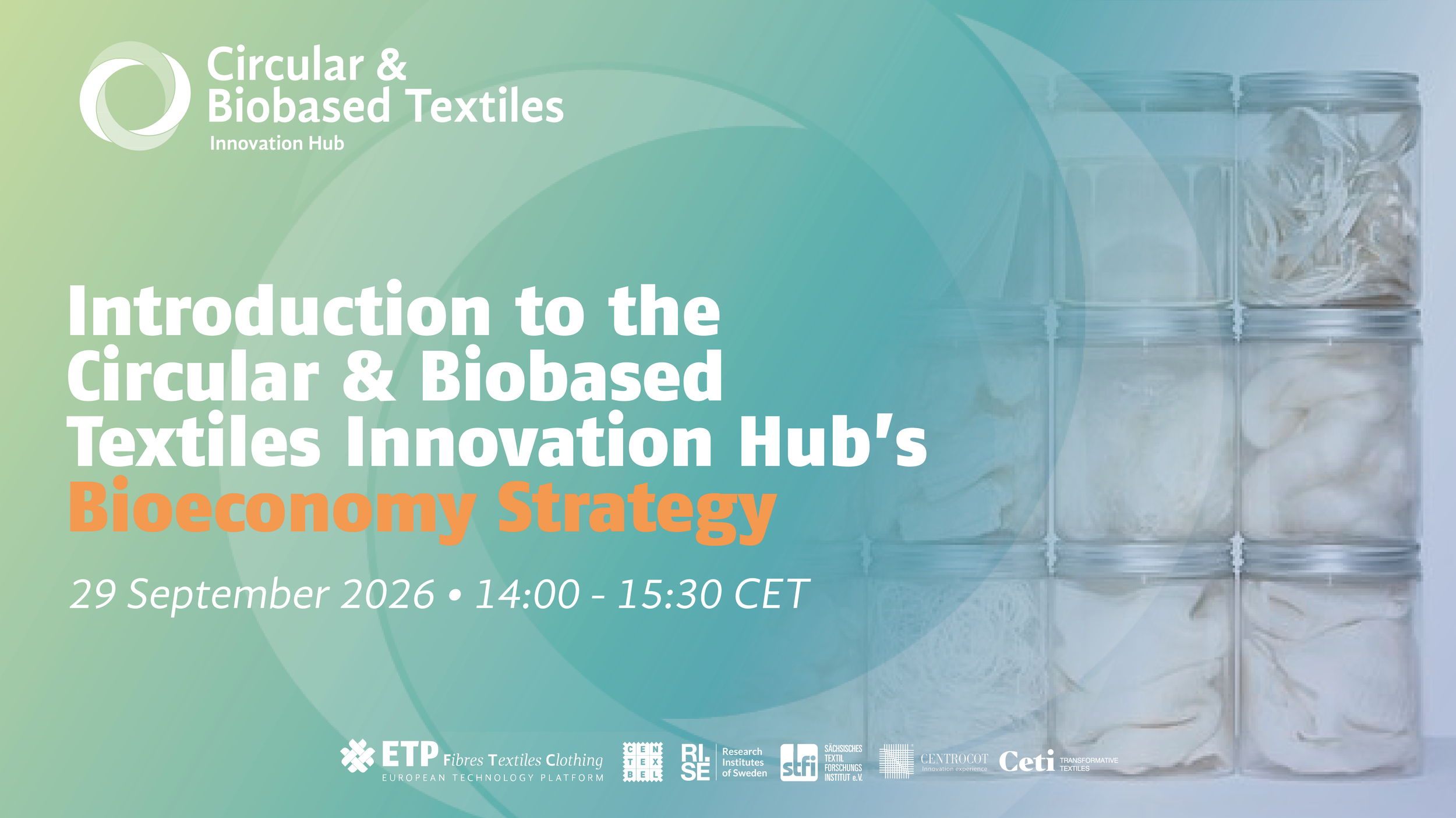 Introduction to the Circular &amp; Biobased Textiles Innovation Hub’s Bioeconomy Strategy