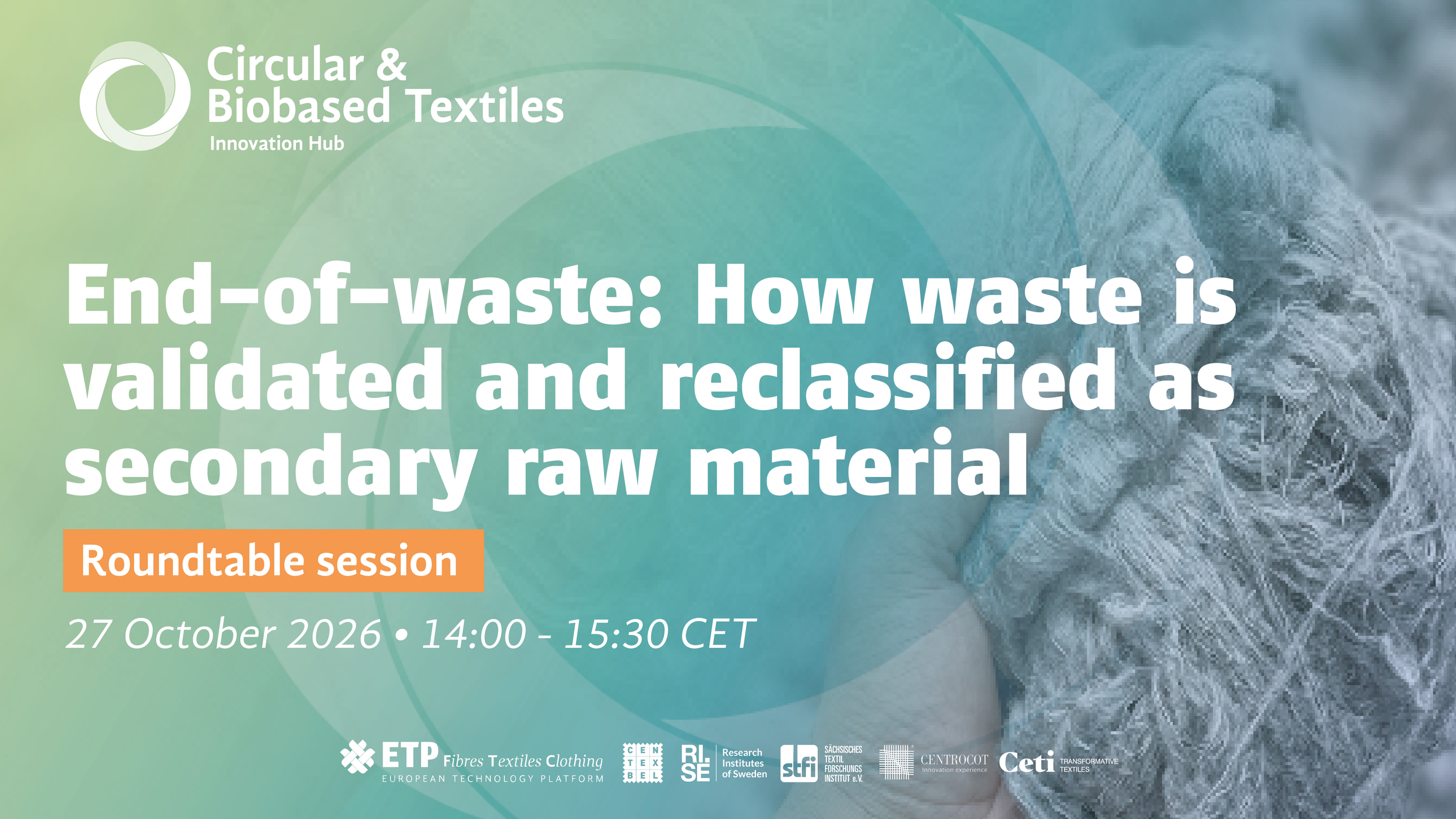 Roundtable session - End-of-waste: How waste is validated and reclassified as secondary raw material
