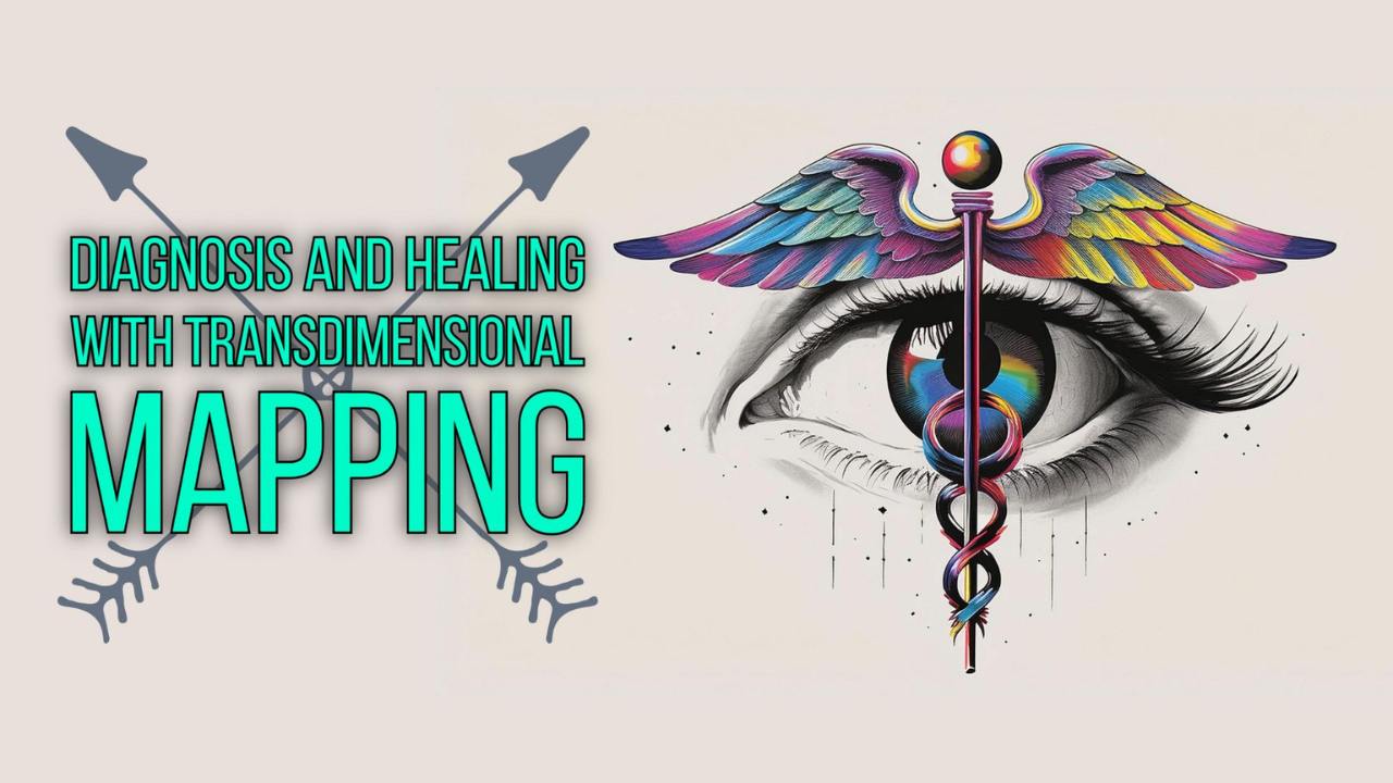 Diagnosis and Healing with TransDimensional Mapping