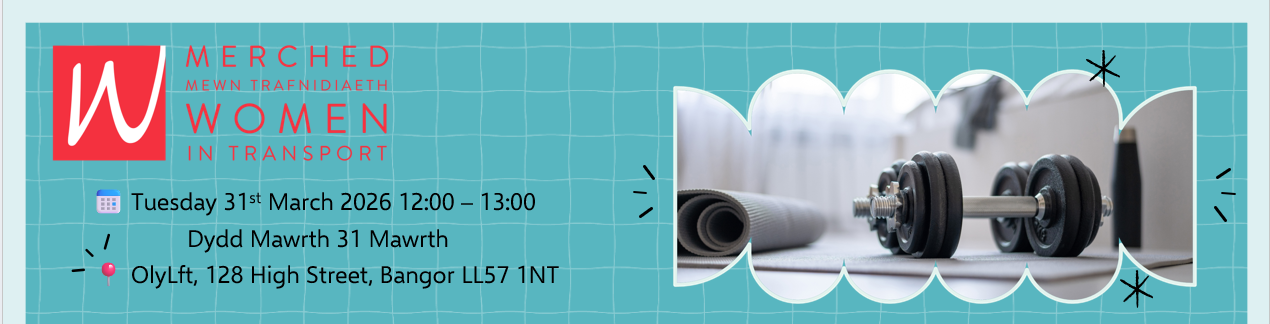 Women in Transport Wales Hub: Introduction to Strength Training with Summer Healy