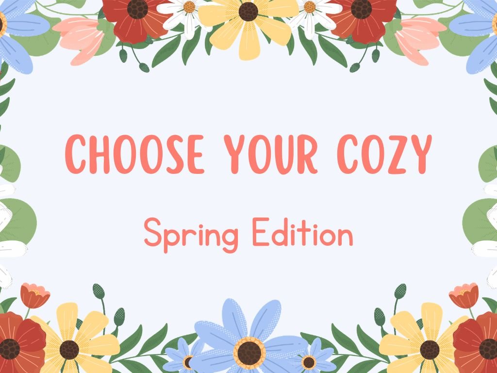 Choose Your Cozy