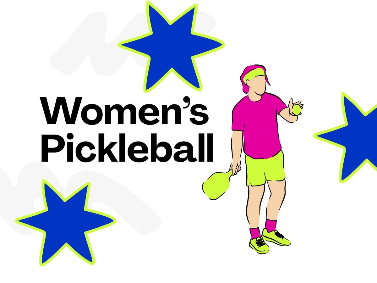 Women’s Pickleball (All skill levels)