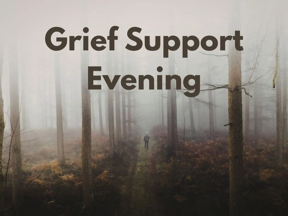 Grief Support Evening