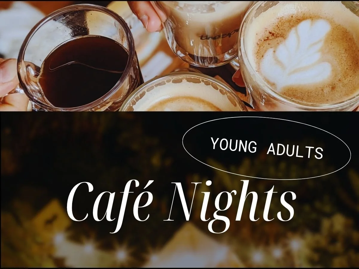 Young Adults Cafe Night