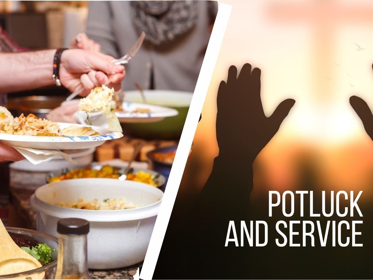 Potluck and Evening Service