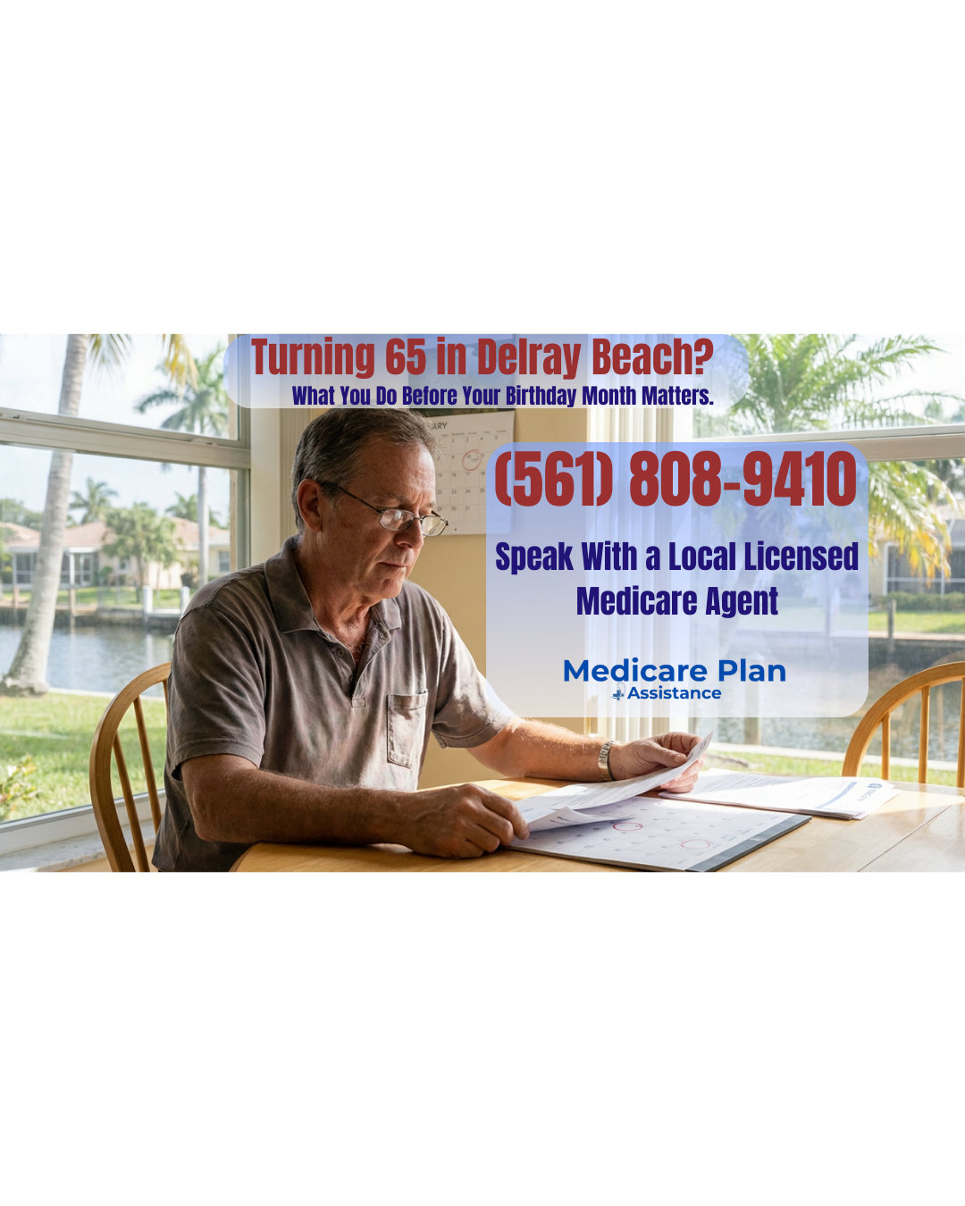 Turning 65 in Delray Beach? What You Need to Do Before Your Birthday Month in Delray Beach: What Seniors Need to Know