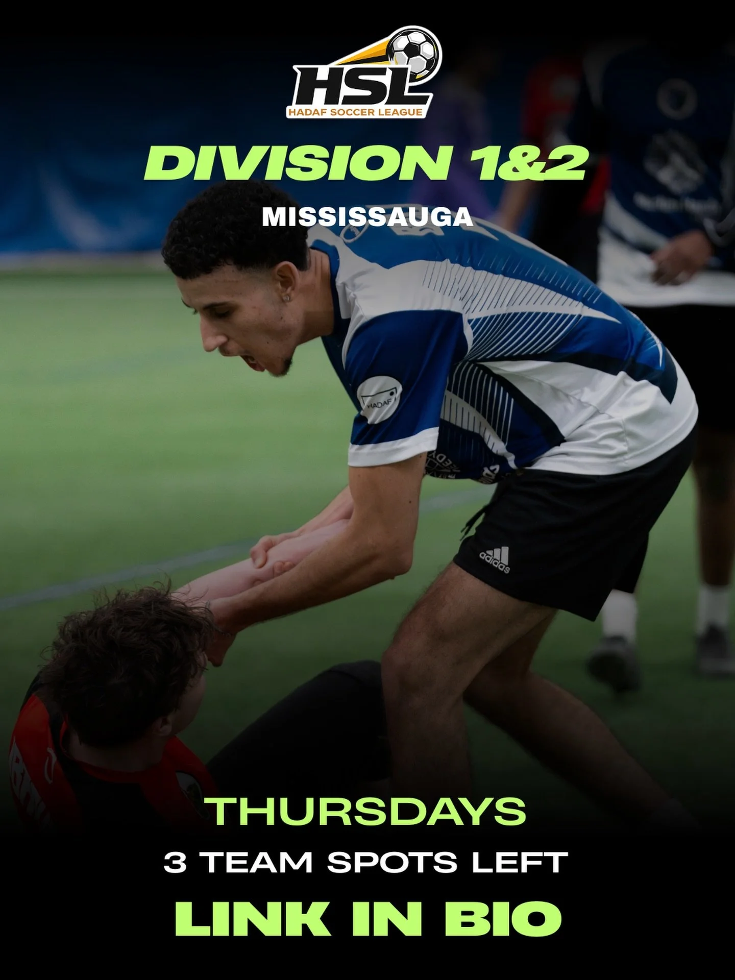HSL - Mississauga. 2 DIVISIONS - THURSDAYS - LINK IN BIO!