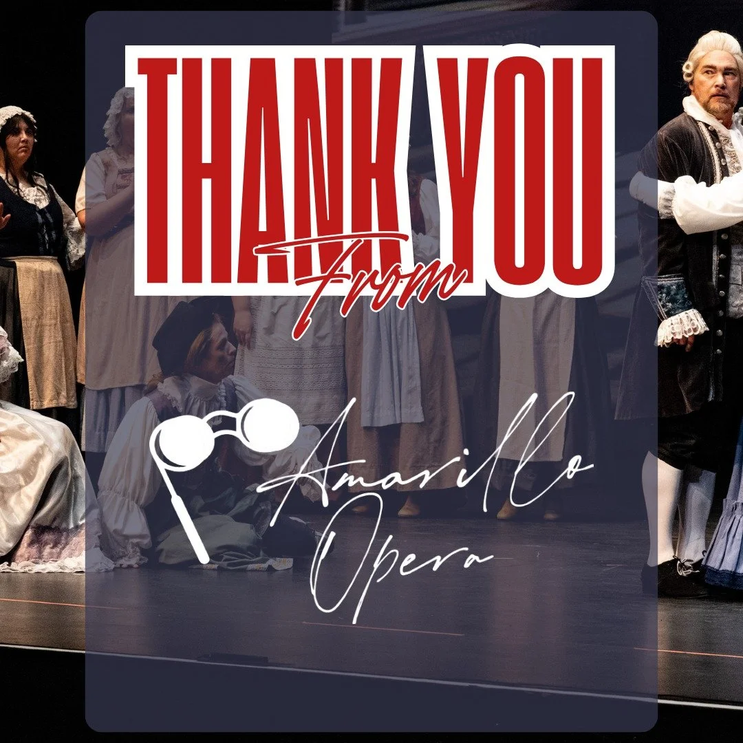 Thank you from the bottom of our hearts.

Your generosity during The Panhandle Gives allows Amarillo Opera to keep creating, educating, and uplifting through the power of music. We&rsquo;re honored to be part of such a caring and supportive community