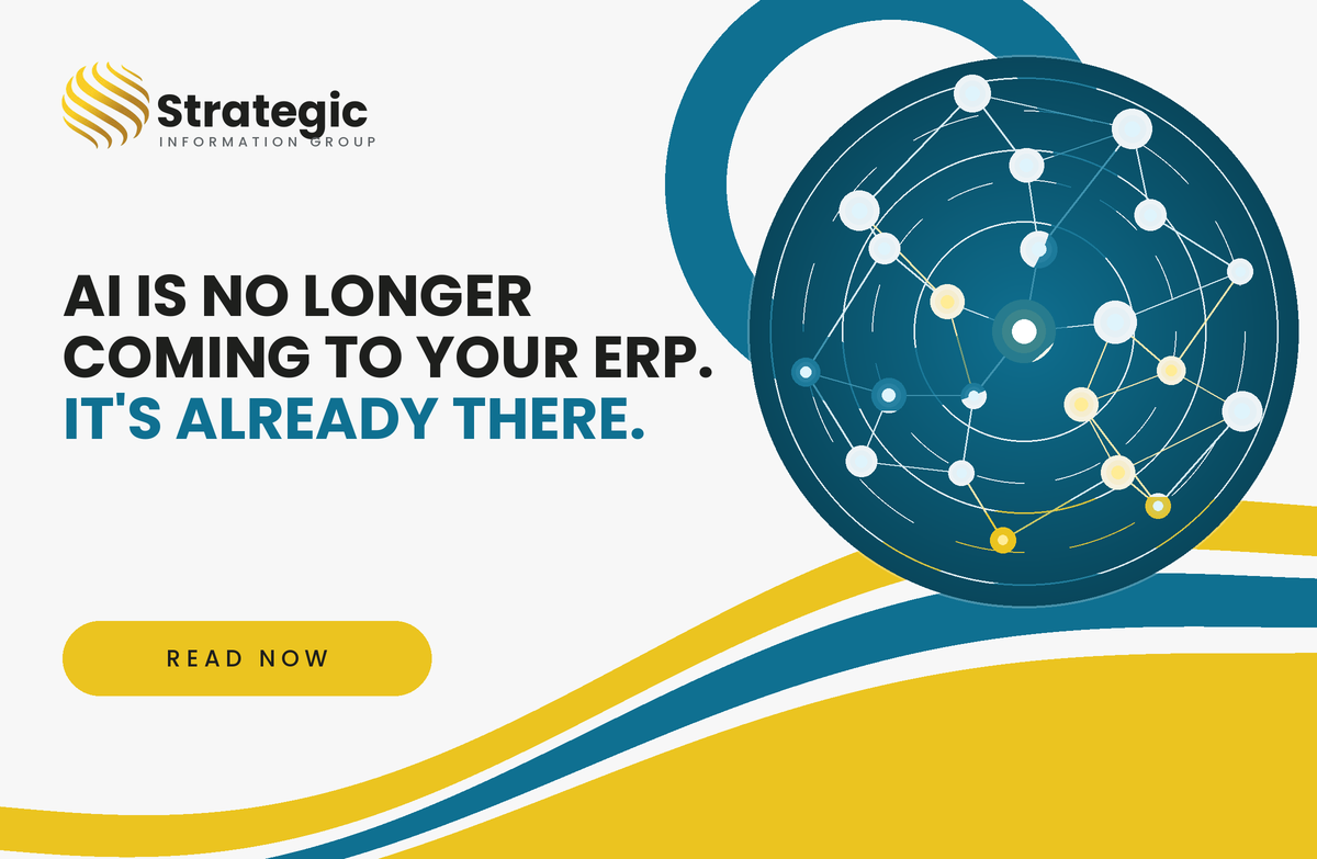 AI Is No Longer Coming to Your ERP. It’s Already There.