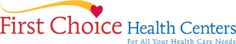 First Choice Health Centers logo with the text 'for All Your Trusted Care Needs'