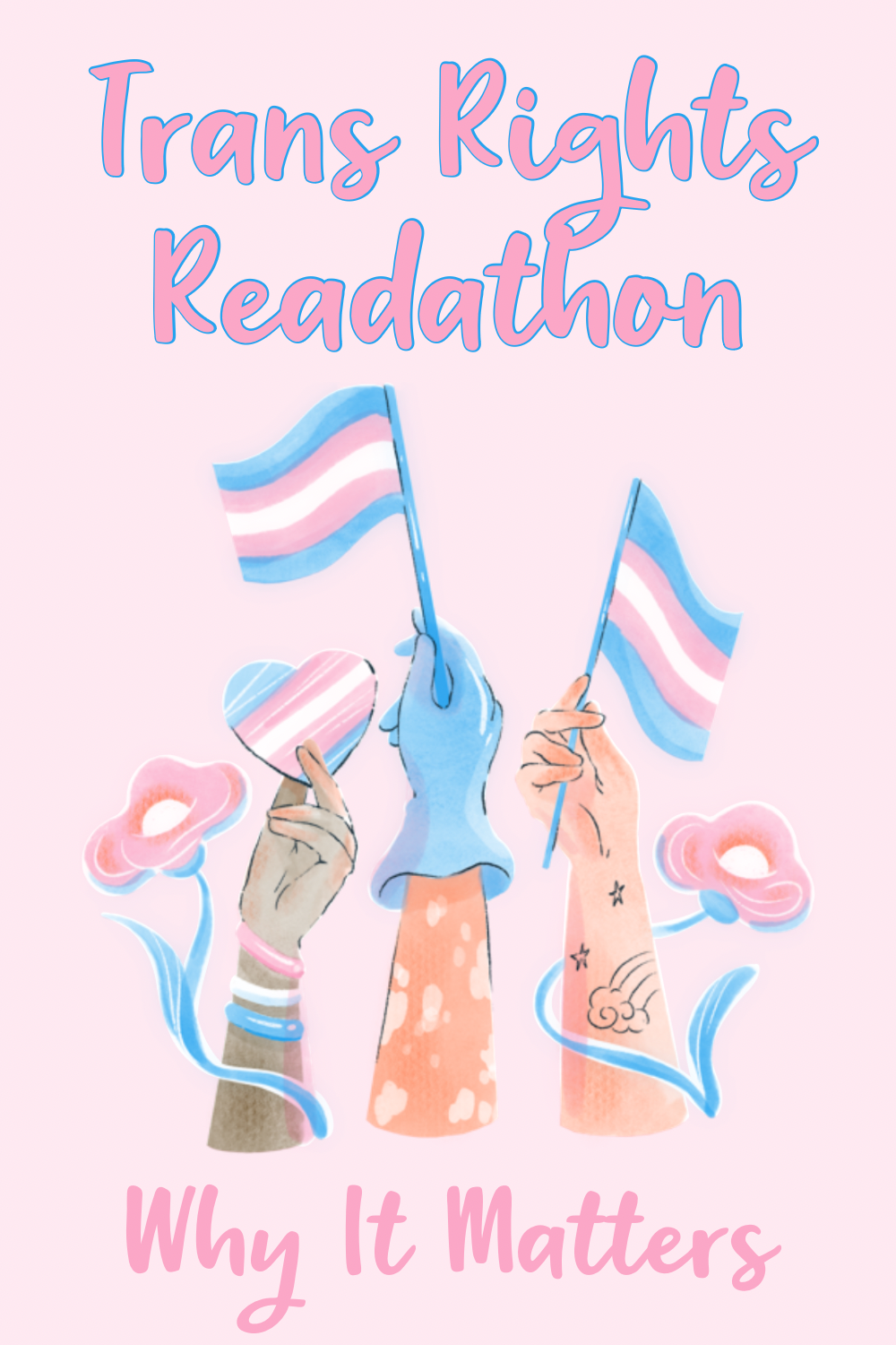 Trans Rights Readathon — Juicy Details Romance Editing