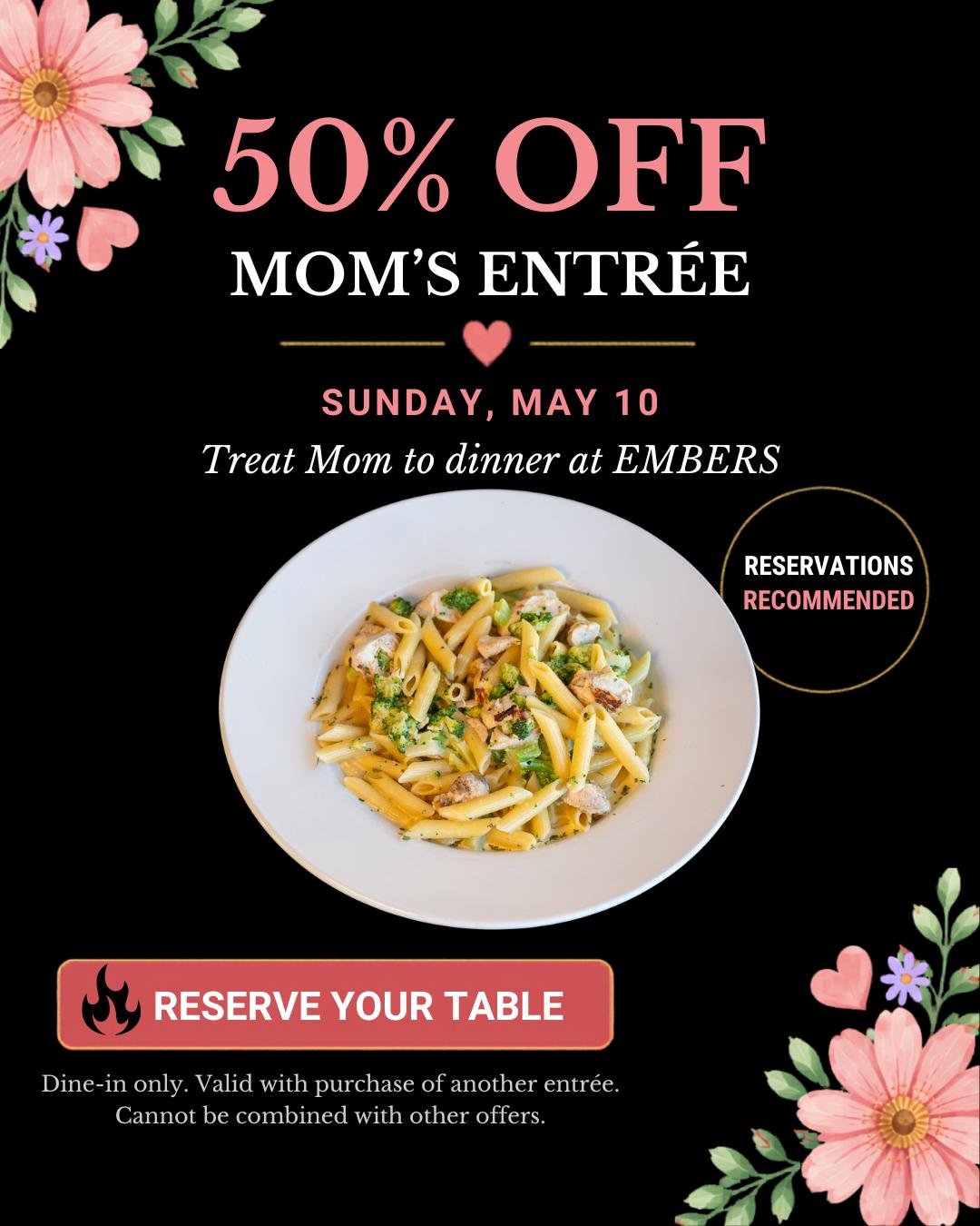 Mother&rsquo;s Day is coming in hot, and Mom deserves more than a &ldquo;we&rsquo;ll cook later&rdquo; situation. 🌸🔥

We&rsquo;re filling up fast at Ember&rsquo;s, so if you&rsquo;re planning to celebrate, now&rsquo;s the time to lock in your table