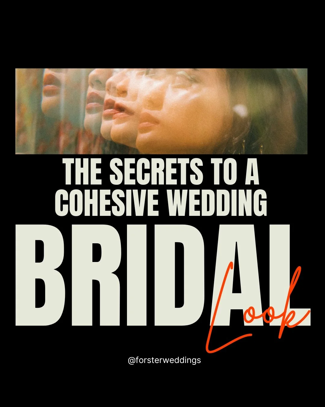 Secrets of a Cohesive Bridal Look