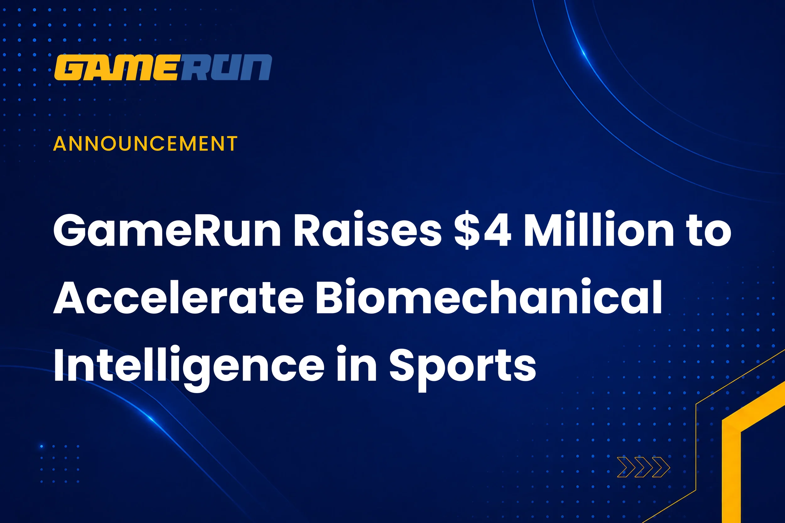 GameRun Raises $4 Million to Accelerate Biomechanical Intelligence in Sports
