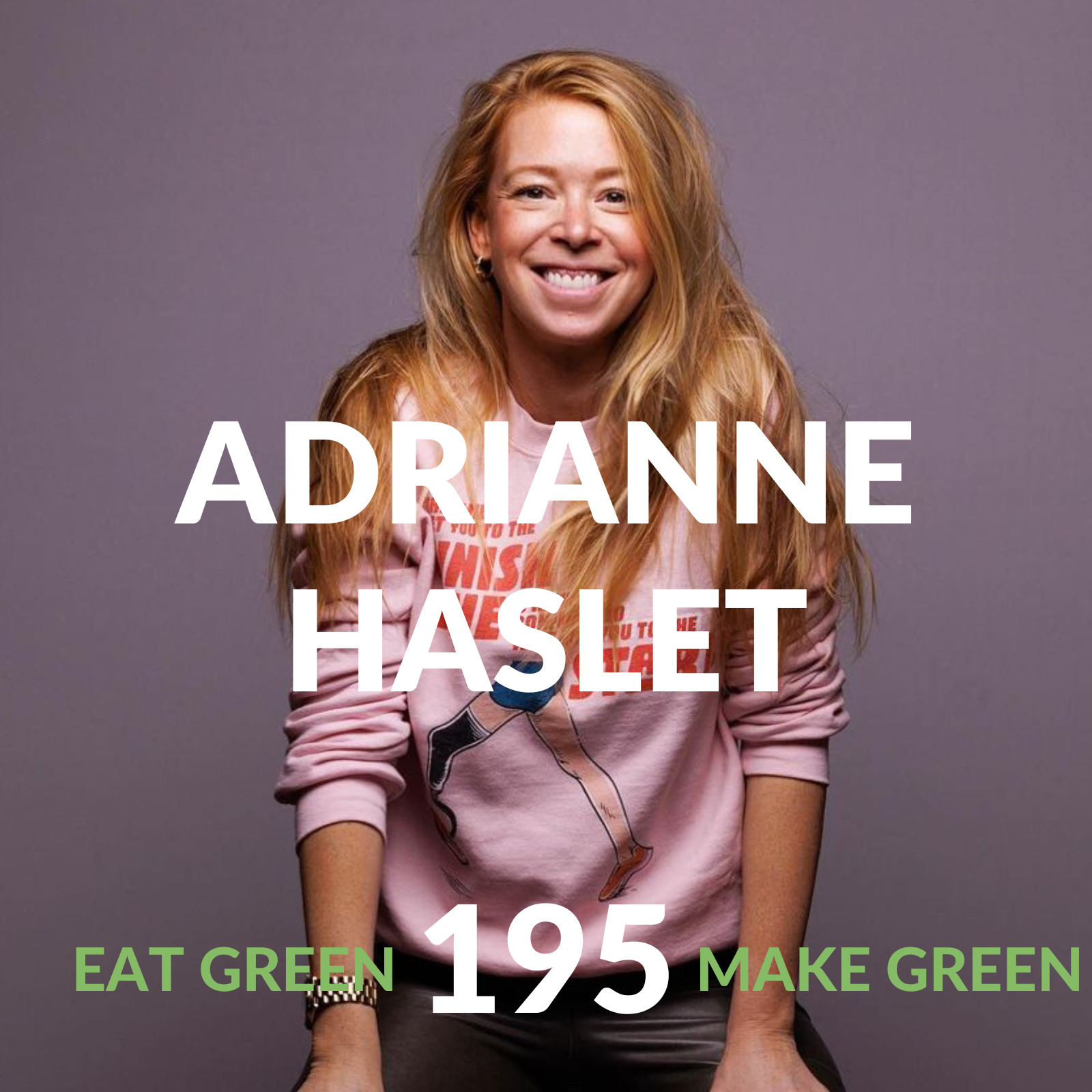Episode 195: Adrianne Haslet &amp; Boston Strong