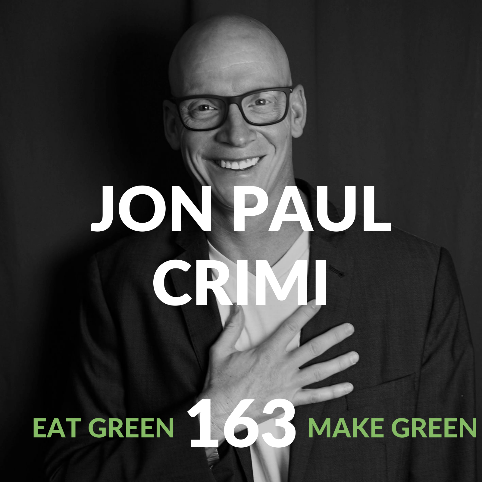 Episode 163: Jon Paul Crimi &amp; Change Your Breath Change Your Life