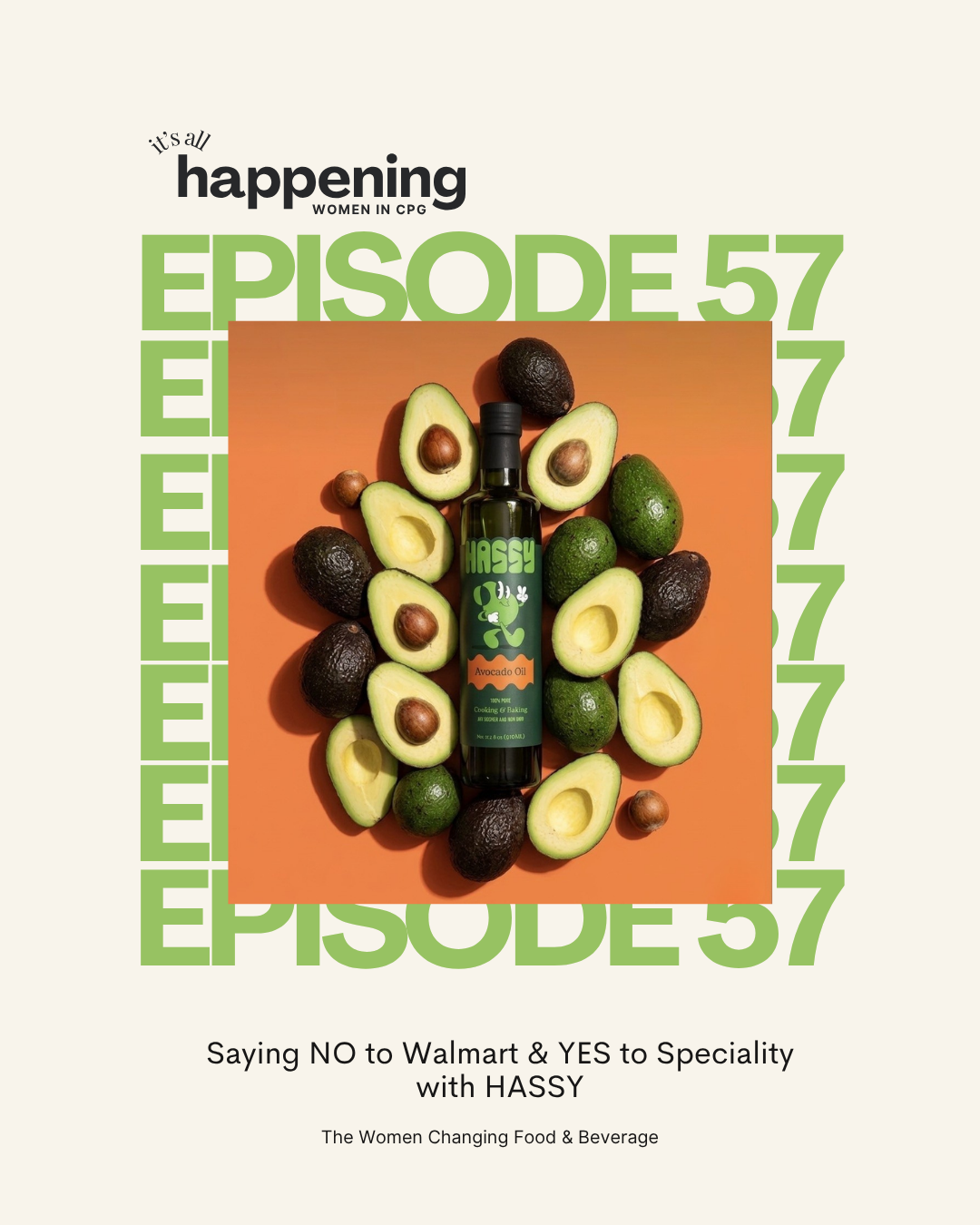 Saying NO to Walmart &amp; YES to Speciality with HASSY