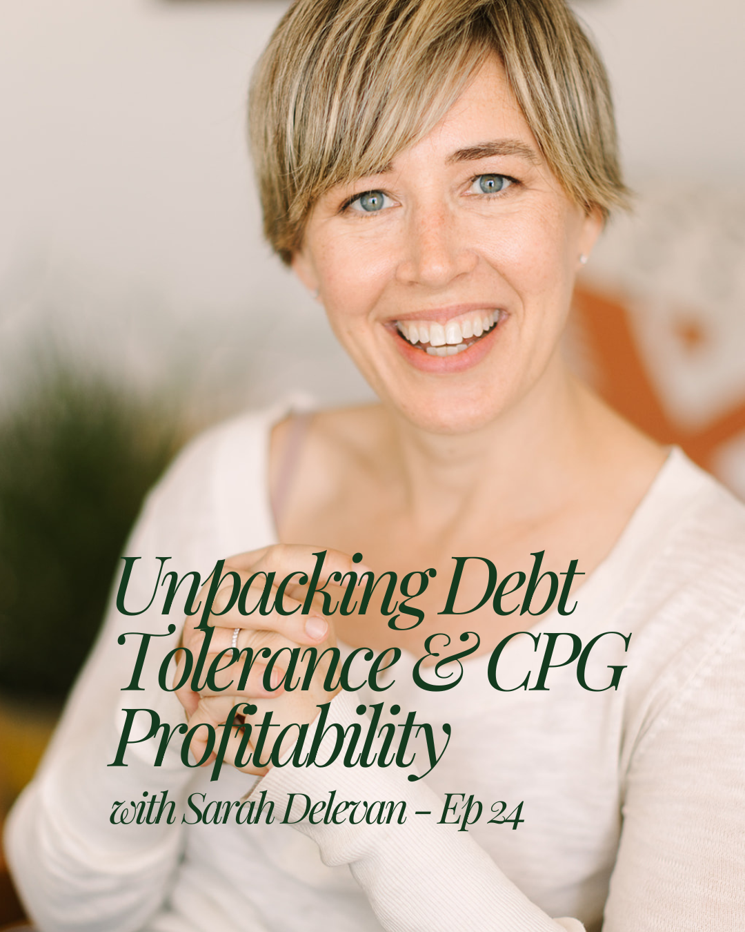 Sarah Delevan, The Good Food CFO, Pricing for Profitability, Profit by Design