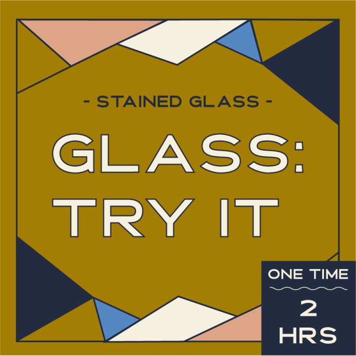 Glass: TRY IT