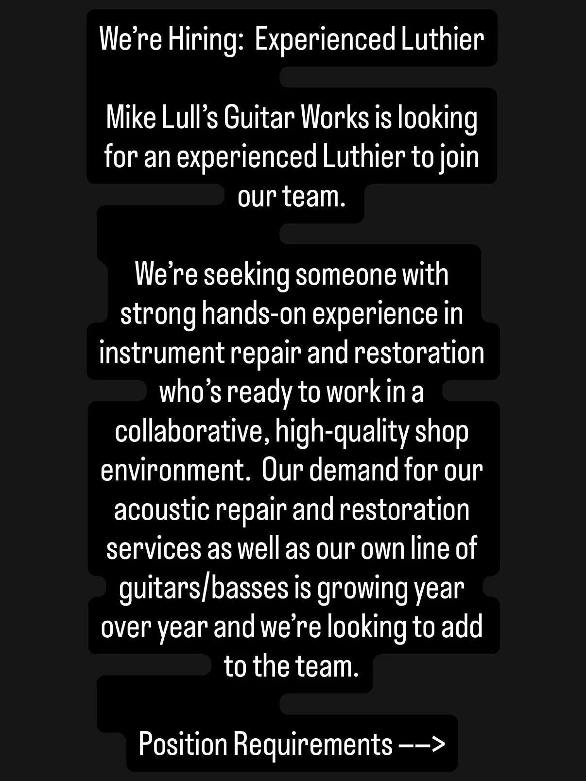 We&rsquo;re hiring! Mike Lull&rsquo;s Guitar Works is looking for an experienced Luthier to join our team. If you or someone you know has the skills and passion for instrument repair and restoration and building, we&rsquo;d love to hear from you!